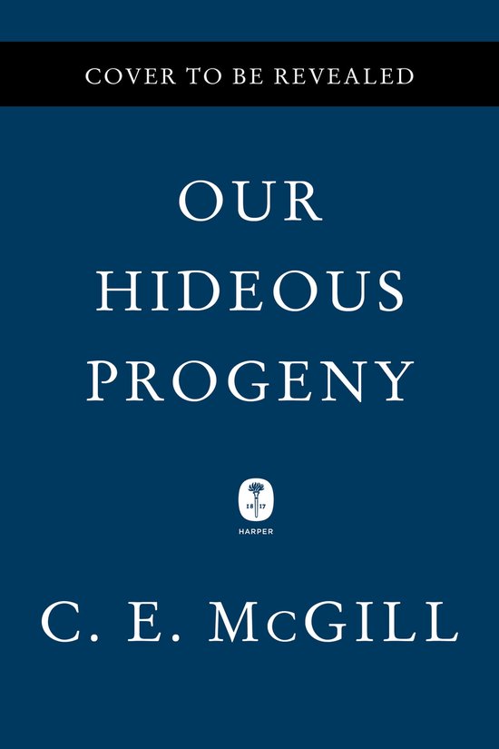Our Hideous Progeny - cover