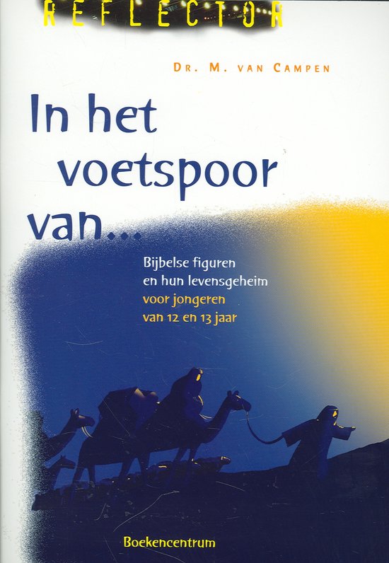 Cover van het boek 'In het voetspoor van ... / druk 1' van M. van Campen