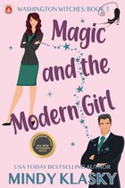 Washington Witches 3 - Magic and the Modern Girl (15th Anniversary Edition)