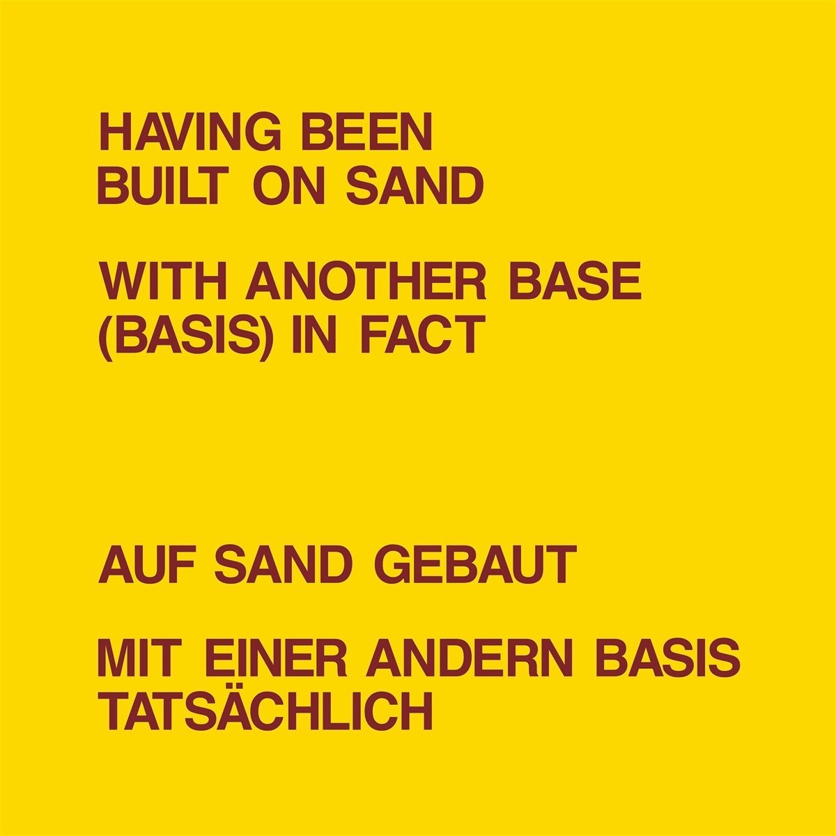 Dickie Landry & Lawrence Weiner - Having Been Built On Sand (LP)