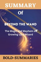 SUMMARY OF BEYOND THE WAND