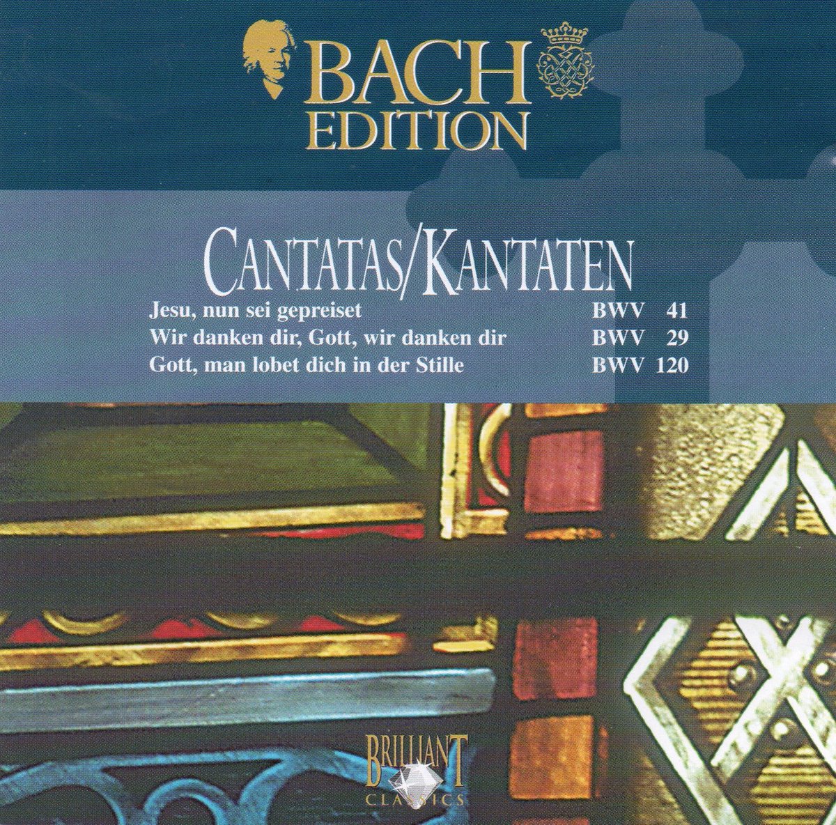 Bach Edition - Cantatas / Kantaten BWV 41 - 29 - 120