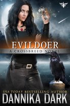 Crossbreed 12 - Evildoer (Crossbreed Series: Book 12)