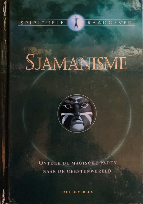 Sjamanisme En De Wegen Naar Geestenwerel