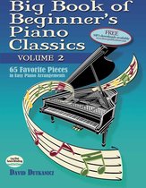Big Book of Beginner's Piano Classics Volume Two