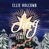 Ellie Holcomb - Sing: Christmas Songs (CD)