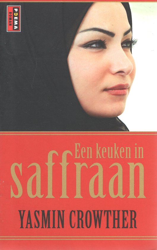 Een keuken in saffraan, Yasmin Crowther 9789021007793 Boeken