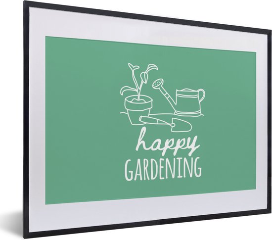 Fotolijst incl. Poster - Happy gardening - Quotes - Spreuken - 40x30 cm - Posterlijst