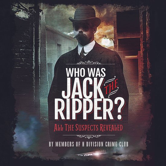 Who was Jack the Ripper? - cover