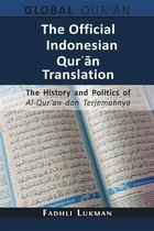 The Global Qur'an 1 - The Official Indonesian Qurʾān Translation