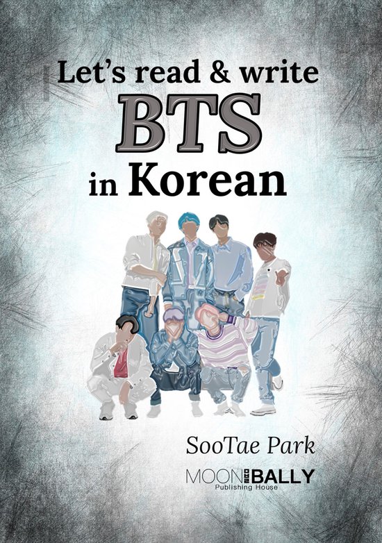 Let's read & write BTS in Korean (ebook), SooTae Park 9788967843854