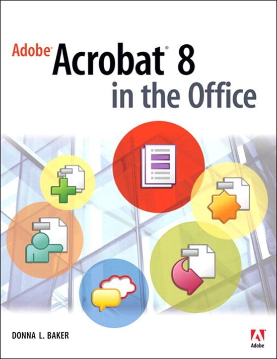 Adobe Acrobat 8 in the Office - cover