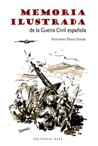 Base Hispánica 49 - Memoria ilustrada de la Guerra Civil