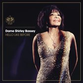 Dame Shirley Bassey - Hello Like Before
