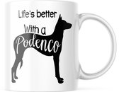 Dog Lover Mok met tekst: life is better with a podenco | Honden Liefhebber | Honden Spreuk | Cadeau | Grappige mok | Koffiemok | Koffiebeker | Theemok | Theebeker