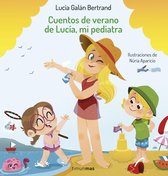 Cuentos infantiles de Lucía, mi pediatra - Cuentos de verano de Lucía, mi pediatra