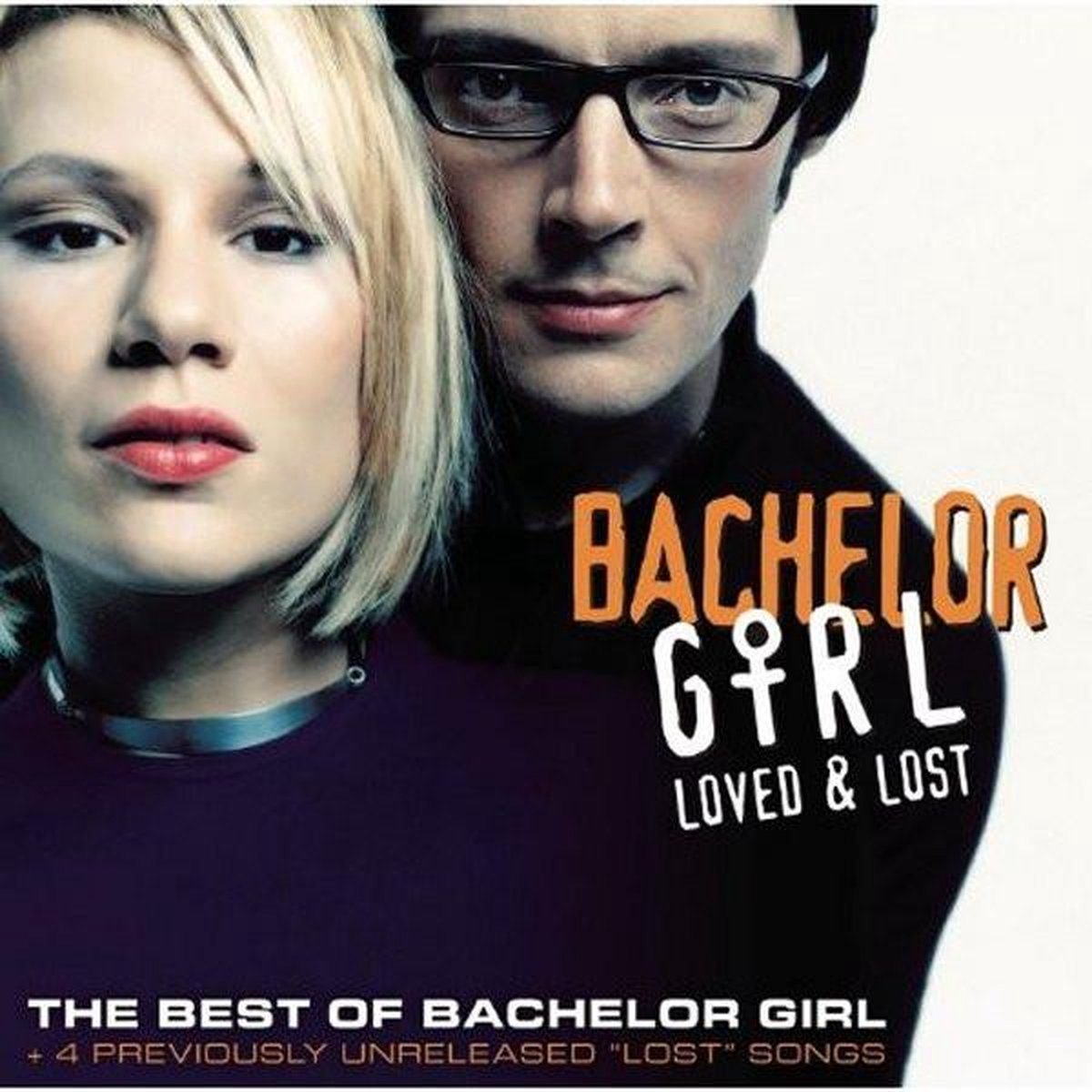 Loved &Amp; Lost: Best Of Bachelor Girl