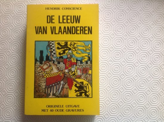 De leeuw van Vlaanderen, Hendrik Conscience | 9789064260452 | Boeken | bol