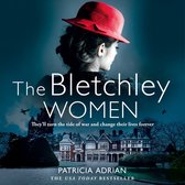The Bletchley Women: The brand new heartwarming and gripping WW2 historical Bletchley Park novel!