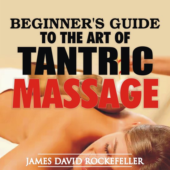 Beginner's Guide to the Art of Tantric Massage - cover