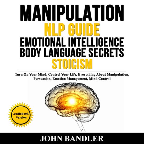 Foto: Manipulation nlp guide emotional intelligence body language secrets stoicism