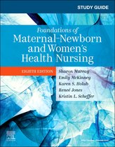 Study Guide for Foundations of Maternal-Newborn and Women's Health Nursing - E-Book