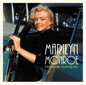 Marilyn Monroe - I Wanna Be Loved By You (LP)