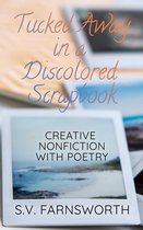 Tucked Away in a Discolored Scrapbook: Creative Nonfiction with Poetry