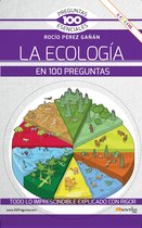 Cien preguntas esenciales - La ecología en 100 preguntas