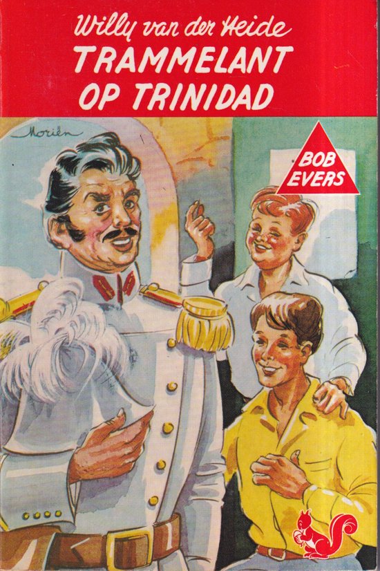 Bob Evers 18 : Trammelant op Trinidad
