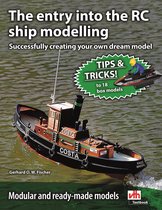 Model Making - The entry into the RC ship modelling