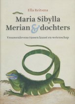 Maria Sibylla Merian en dochters