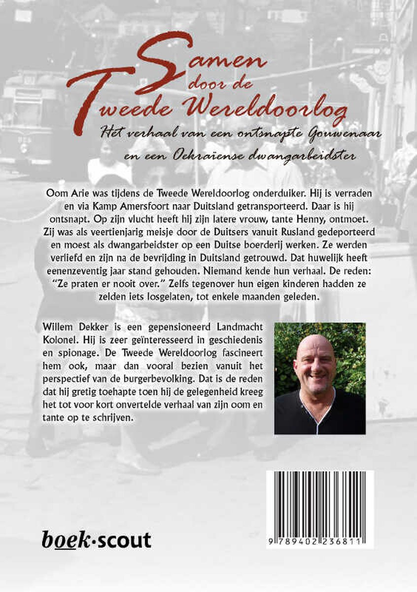 Samen door de Tweede Wereldoorlog - Het verhaal van een ontsnapte Gouwenaar en een Oekraïense dwangarbeidster - back cover