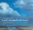 Land van lucht en water, Nederland gezien door de ogen van zijn schilders - Laurent Félix-Faure