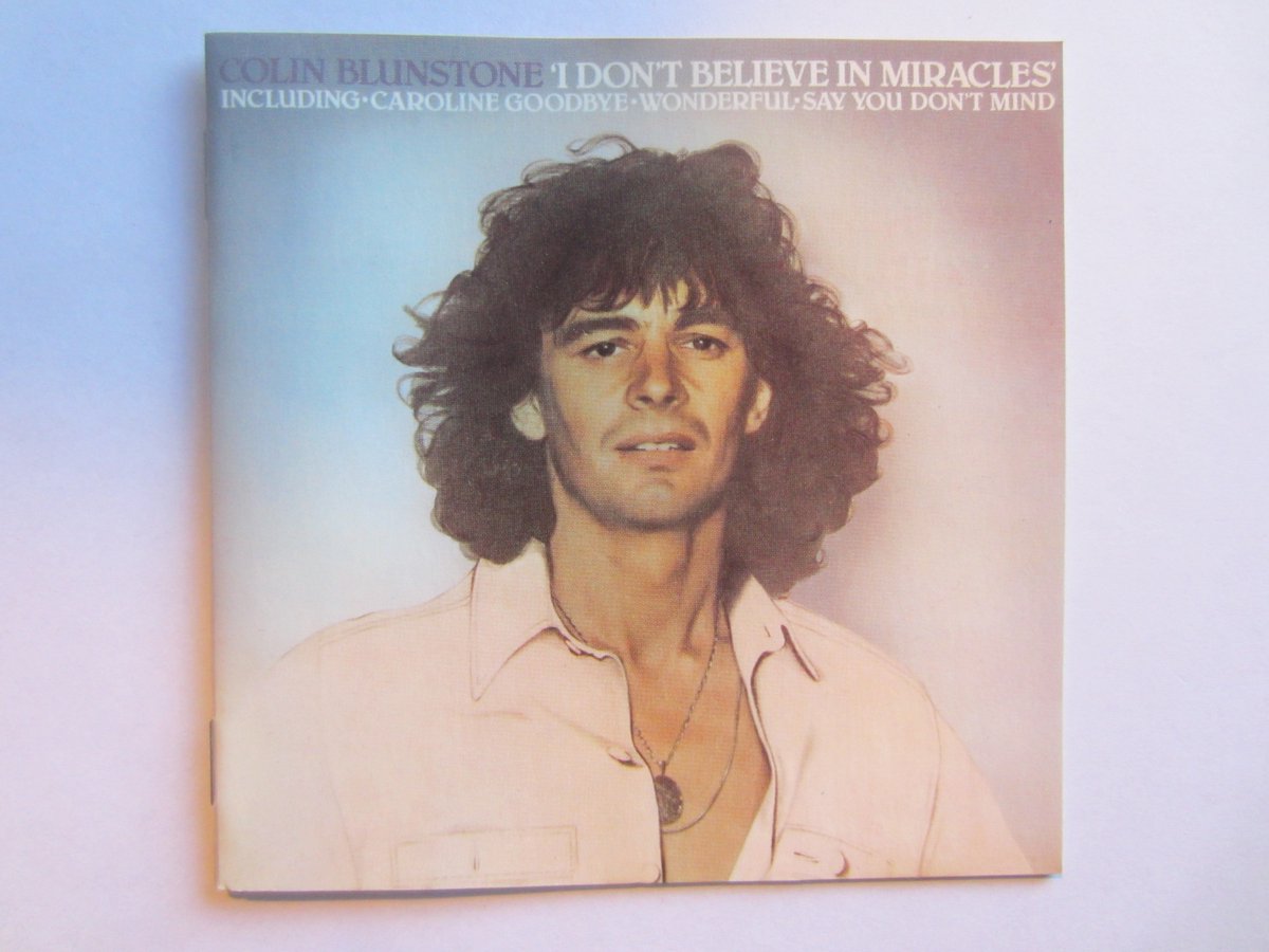 Colin Blunstone : I Dont Believe In Miracles CD