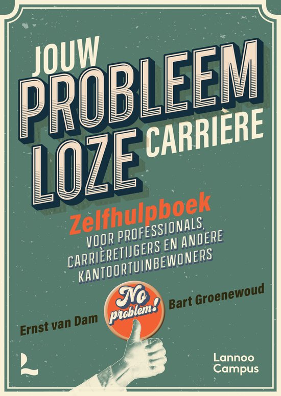 Jouw probleemloze carrière