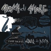 Aroma Di Amore - Voor De Dood (12" Vinyl Single)