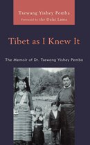 Studies in Modern Tibetan Culture - Tibet as I Knew It