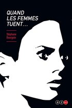 Serial killer - Quand les femmes tuent...