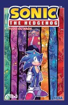 Sonic The Hedgehog 7 - Sonic The Hedgehog – Volume 7: Tudo ou nada
