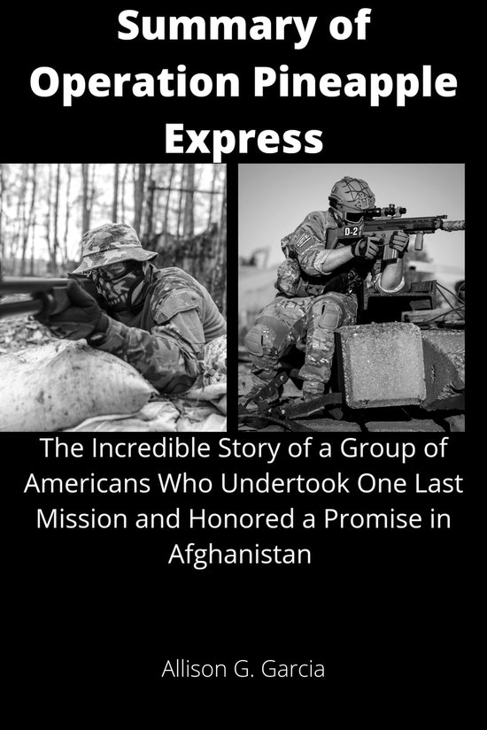 Summary of Operation Pineapple Express (ebook), Allison G. Garcia