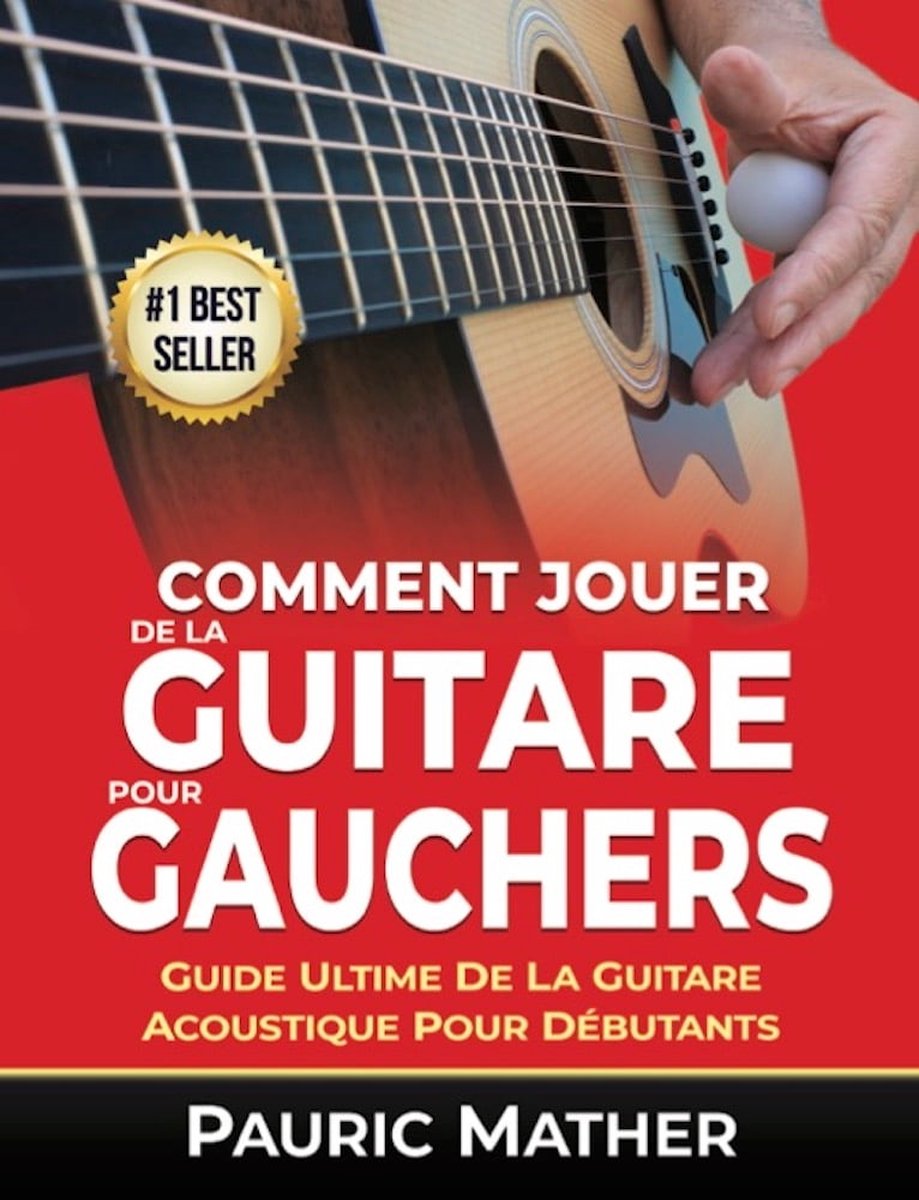 100 Accords De Guitare: Pour Débutants Et Les Perfectionnistes (Rendre la  guitare simple - à apprendre et à jouer) by Pauric Mather