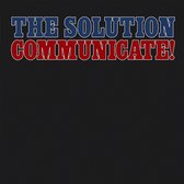 The Solution - Communicate! (LP)