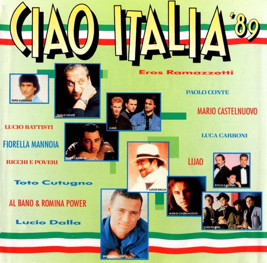 Ciao Italia ''89 - Dubbel Cd - Eros Ramazzotti, Al Bano & Romina Power, Toto Cutugno, Meccano, Nino D'Angelo