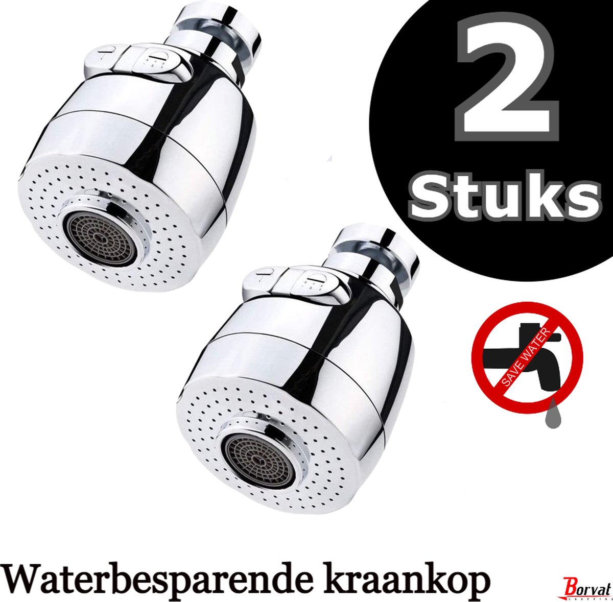 Borvat® | 2X Waterbesparende kraankop met 3 standen -Zilver- kraan opzetstuk- roterende kraankop - kraan koppelstuk - perlator