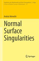 Ergebnisse der Mathematik und ihrer Grenzgebiete. 3. Folge / A Series of Modern Surveys in Mathematics 74 - Normal Surface Singularities