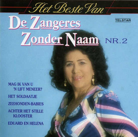 Het beste van de Zangeres zonder naam 2, Zangeres Zonder Naam Muziek Het beste van de Zangeres zonder naam 2, Zangeres Zonder Naam Muziek