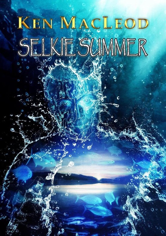 Boekomslag van 'Selkie Summer' met een gezicht gevormd door water, omgeven door waterplassen en vissen.