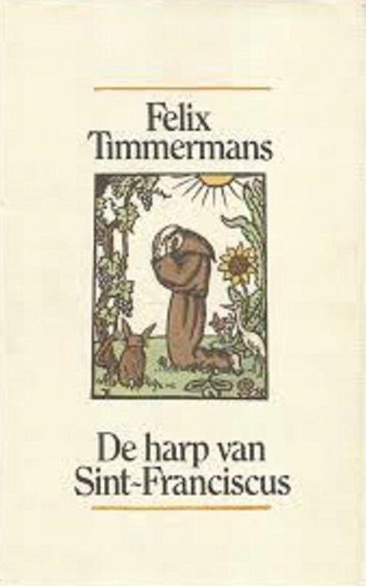 Boek: De harp van sint-franciscus, geschreven door Felix Timmermans