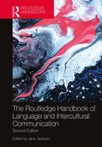 Routledge Handbooks in Applied Linguistics - The Routledge Handbook of Language and Intercultural Communication